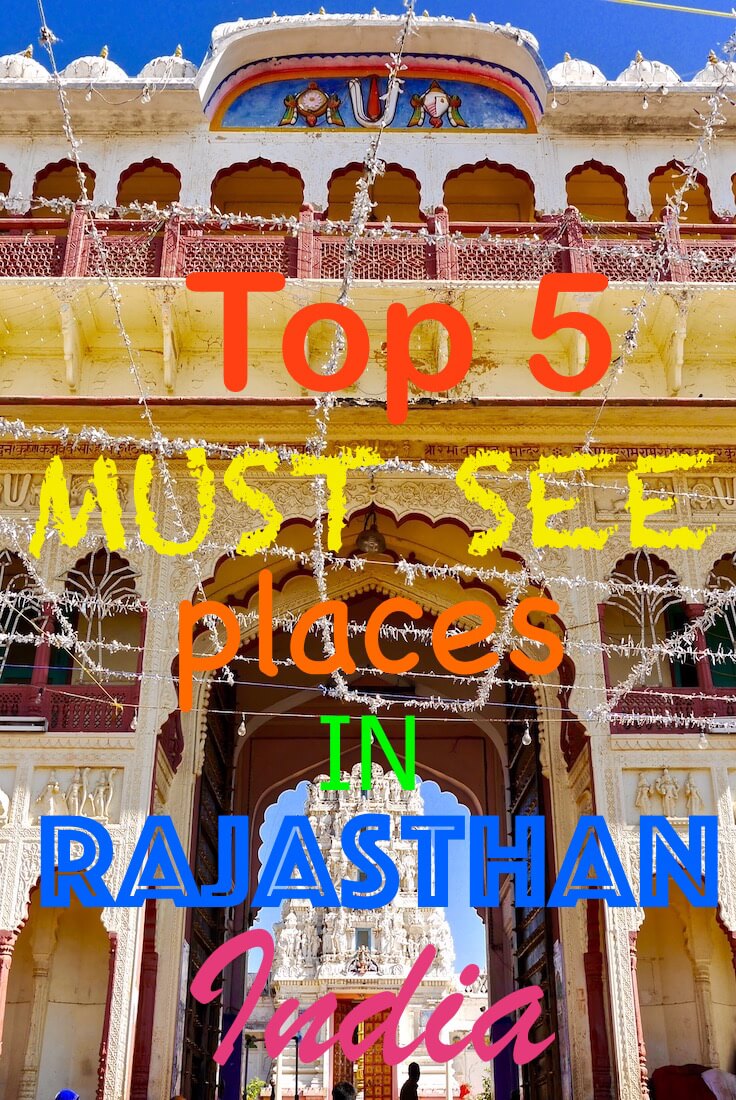 Top 5 must see places in Rajasthan, India | Simply Nomadic Life